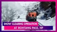 Snow Clearing Operation Underway At Rohtang Pass, Himachal Pradesh