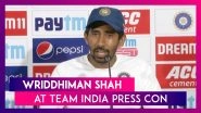 Wicket Keeper Wriddhiman Saha At Team India&rsquo;s Press Conference Ahead Of 1st Day Night Test