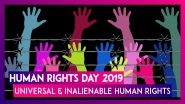 Human Rights Day 2019: Know What Are Universal And Inalienable Human Rights