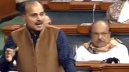 India Heading From &lsquo;Make in India&rsquo; Towards &lsquo;Rape in India&rsquo;, Says Congress Leader Adhir Ranjan Chowdhury in Lok Sabha