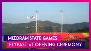 Mizoram State Games: Flypast At Opening Ceremony At Rajiv Gandhi Stadium In Aizawl