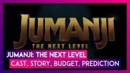 Jumanji: The Next Level: Cast, Story, Budget, Prediction Of The Dwayne Johnson, Kevin Hart Starrer