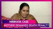 Nirbhaya Case Convicts To Appear Before Delhi Court Today, Mother Demands Death Penalty