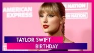 Taylor Swift Birthday Special: Best Tracks of the American Singer For Every Mood