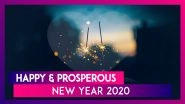 Happy & Prosperous New Year 2020 Wishes: Best HNY Messages, Greetings & Photos To Send on NYE