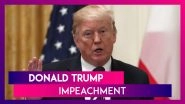 Donald Trump Impeachment: Third US President In History To Be Impeached