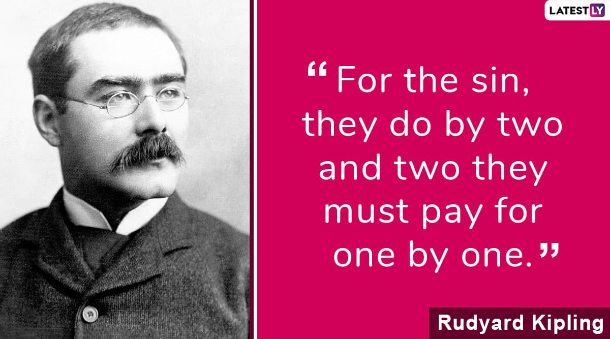 rudyard-kipling-154th-birth-anniversary-7-inspiring-quotes-by-the