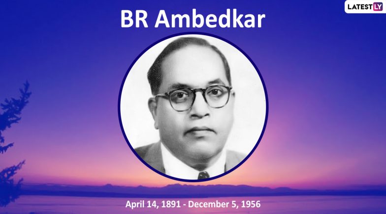 BR Ambedkar 63rd Death Anniversary: Mahaparinirvan Diwas 2019 Date ...