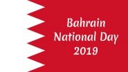 Bahrain National Day 2019: History And Significance of The Day to Celebrate Bahrain&rsquo;s Independence