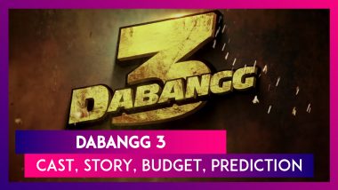 Dabangg 3: Cast, Story, Budget, Prediction Of The Salman Khan & Sonakshi Sinha Starrer