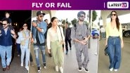 Fly or Fail: Kareena Kapoor Khan, Saif Ali Khan, Ranbir Kapoor, Alia Bhatt, Shahid Kapoor, Jacqueline Fernandez Amp Up Travel Style Vibe!