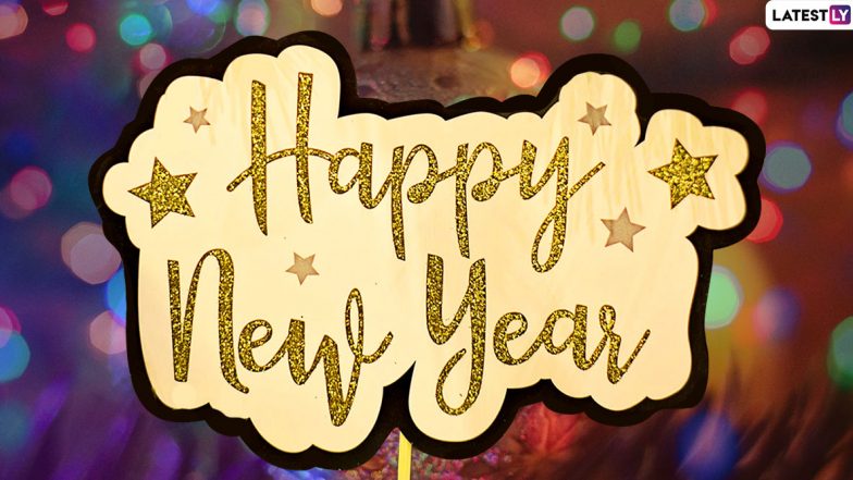 Happy New Year 2020 Wishes & Quotes: SMS, WhatsApp Stickers, Messages, GIF Images, Status and DPs to Send on New Year’s Eve