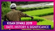 Kisan Diwas 2019: Date, History, And Significance Of The Day That Celebrates Farmers In India