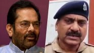 UP Cop's 'Go to Pakistan' Remark: Mukhtar Abbas Naqvi Asks Yogi Adityanath Govt to 'Take Immediate Action' Against Meerut SP Akhilesh Narayan Singh