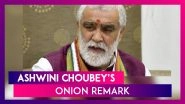 Never Tasted An Onion, How Will I Know About The Situation: Union Minister Ashwini Choubey Backs Nirmala Sitharaman