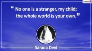 Sarada Devi 166th Birth Anniversary: Top Quotes by Holy Mother That Will Brighten Your Day