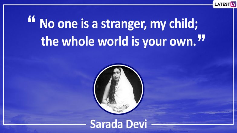 Sarada Devi 166th Birth Anniversary: Top Quotes by Holy Mother That Will Brighten Your Day