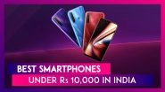 Best Smartphones Under Rs 10,000 In India; Realme 5, Redmi 7, Galaxy M10, Redmi Note 8 & More