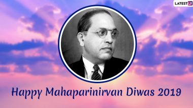 Mahaparinirvan Din 2019 Marathi Wishes & Images: WhatsApp Stickers, Status, Facebook Messages and GIF Greetings to Honour Dr BR Ambedkar on His 63rd Death Anniversary