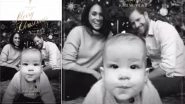 Christmas 2019: Make Way For The Very First Cute X'mas Card Featuring the Royal Family of Meghan Markle, Prince Harry and Baby Archie
