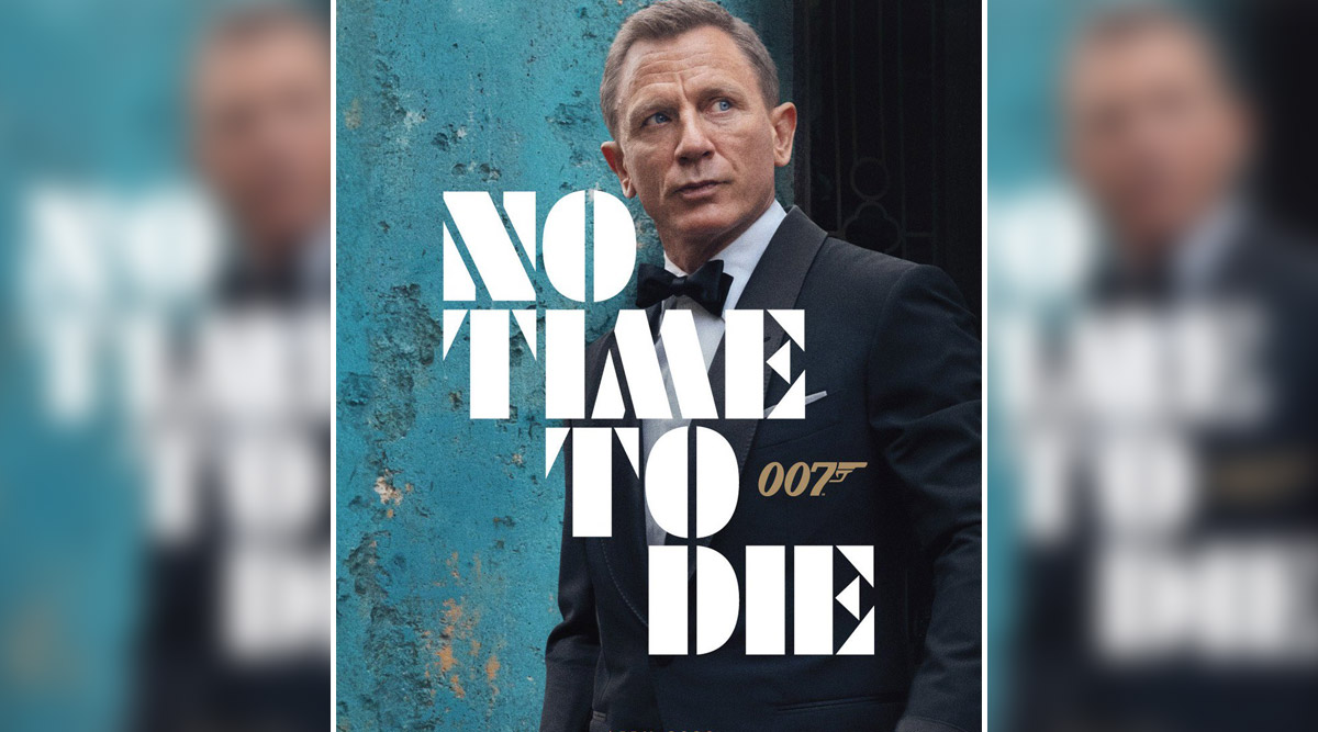 Hollywood News | No Time To Die Will Release In The UK On November 12 ...