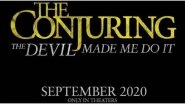 The Conjuring: The Devil Made Me Do It - The Next Outing in the Horror Universe to Release on September 11, 2020