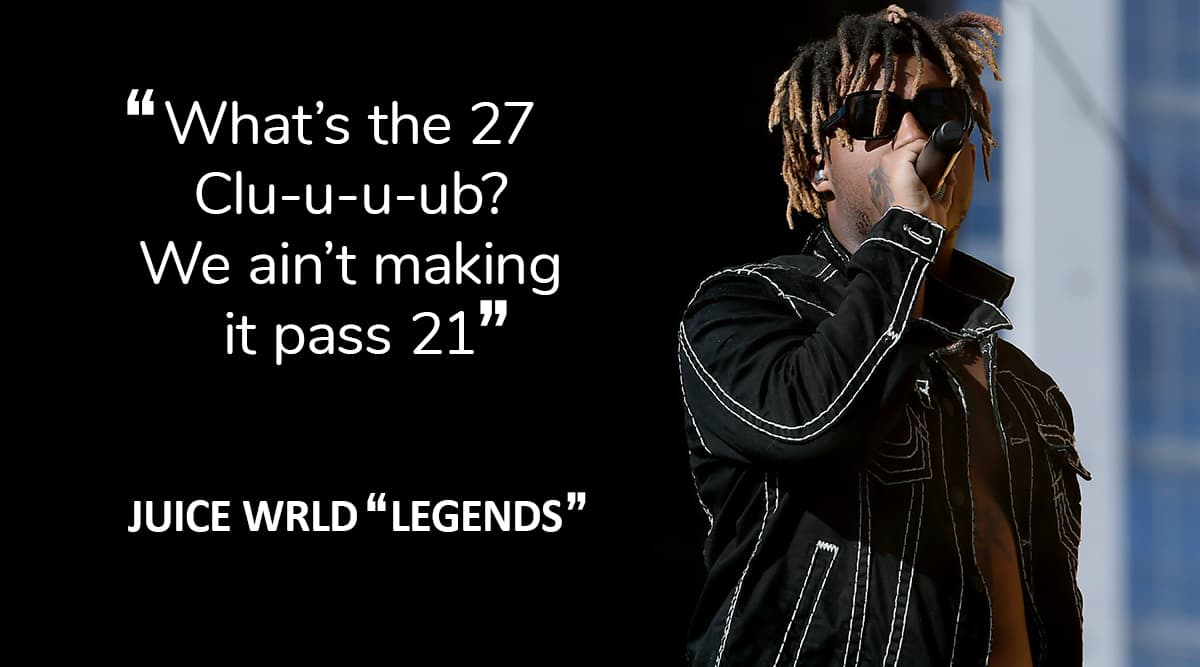 Перевод песни legend. Legends текст Juice. What's the 27 Club we Ain't making it past 21. Make it past песня. Песня we the Legends.