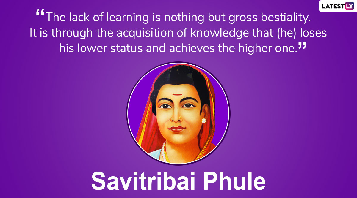 Savitribai Phule Jayanti 2021: Thoughtful Quotes On Education And Social Welfare From India's First Lady Teacher To Share On Mahila Shikshan Din 1 6