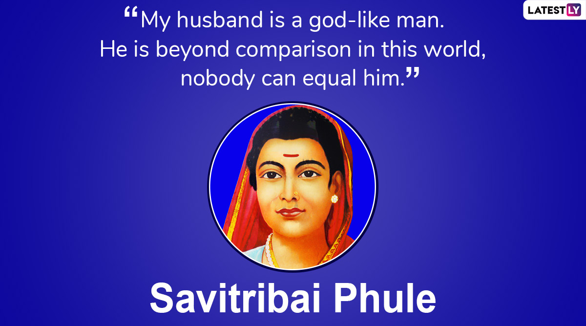 Savitribai Phule Jayanti 2021: Thoughtful Quotes On Education And Social Welfare From India's First Lady Teacher To Share On Mahila Shikshan Din 2 4
