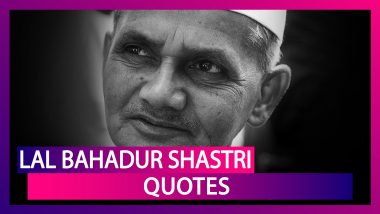 Remembering Lal Bahadur Shastri Quotes on Former Indian Prime Minister’s 54th Death Anniversary