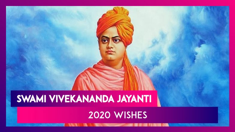 Swami Vivekananda Jayanti 2020 Wishes: Messages, Quotes and Images to ...