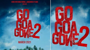 Confirmed! Dinesh Vijan's Go Goa Gone 2 to Release in March 2020