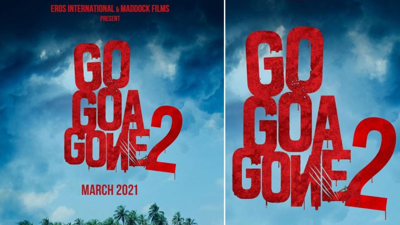 Confirmed! Dinesh Vijan's Go Goa Gone 2 to Release in March 2020