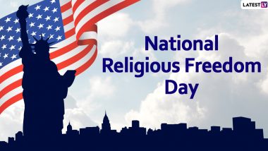 National Religious Freedom Day 2020 Date: History and Significance of the Day That Led to Freedom of Religion for Americans