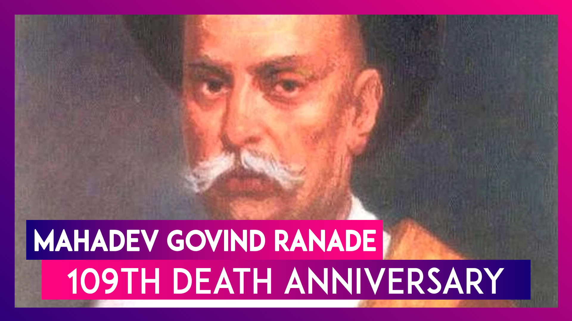 Mahadev Govind Ranade 109th Death Anniversary: Key Facts About The  Activist-Reformer | 📹 Watch Videos From LatestLY