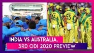 IND Vs AUS, 3rd ODI 2020 Preview: India, Australia Battle for Series Win