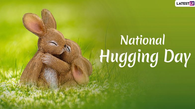 National Hugging Day (United States) 2021 Wishes, Quotes &amp; HD Images: WhatsApp Messages, Facebook Status, Greetings and SMS To Share With Your Loved Ones