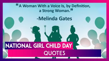 National Girl Child Day 2020 Quotes: Inspiring Sayings & Greetings To Send On This Observance