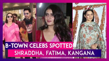 Shraddha Kapoor, Fatima Sana Shaikh, Kangana Ranaut and Other Bollywood Celebs Spotted