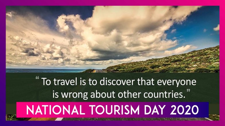 National Tourism Day 2020: Travel Quotes That Will Make You Want to Explore The World!