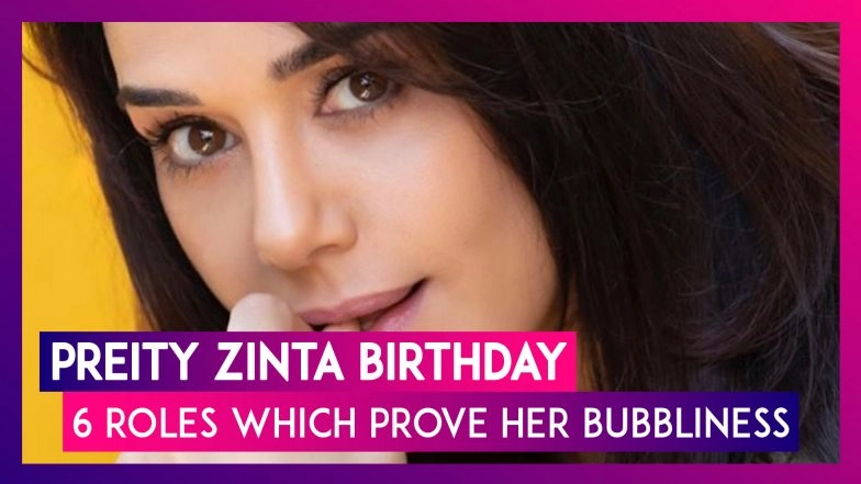 Preity Zinta Birthday: 6 Movie Characters Which Prove That No One Can