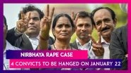Nirbhaya Convicts To Hang On January 22, Parents Say &lsquo;Daughters Of This Country Will Get Justice&rsquo;