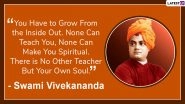 Swami Vivekananda Jayanti 2020 Quotes: Motivational Slogans by Great Indian Philosopher on His Birth Anniversary