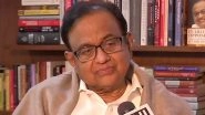 Republic Day 2020: P Chidambaram Warns Against Rising Authoritarianism, Says 'Let Us Raise Level of Protest'