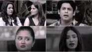 Bigg Boss 13 Day 115 Preview: Shehnaaz Gill Hates Sidharth Shukla for Saving Arti Singh and Rashami Desai Calls Mahira Sharma &lsquo;Immature&rsquo; (Watch Video)