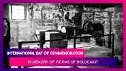 International Day Of Commemoration In Memory Of Victims Of Holocaust: Facts & Shocking Statistics