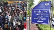 JNU Hostel Fee Hike: Students Move Delhi High Court, Seek Stay on Admin's Decision to Impose Late Fees on Students For Registrations
