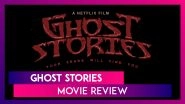 Ghost Stories Movie Review: Dibakar Banerjee Hits The Right Notes, KJo Fails To Impress