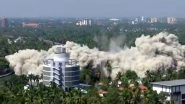 Maradu Flats in Kochi Reduced to Rubble Within Seconds, Watch Video of H2O Holy Faith and Alfa Serene Demolition