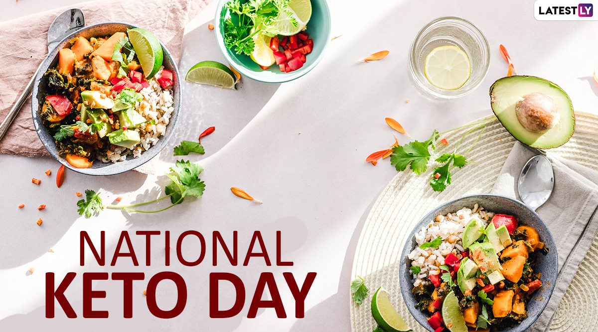 National Keto Day 2020 Date and Significance of the Day Dedicated to